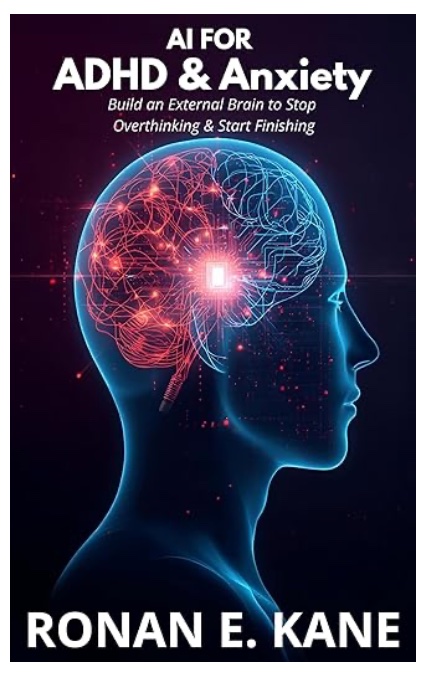 AI for ADHD and Anxiety Book Cover